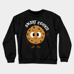 Cute Smart Cookie Sweet little cookie hello cute baby outfit Crewneck Sweatshirt